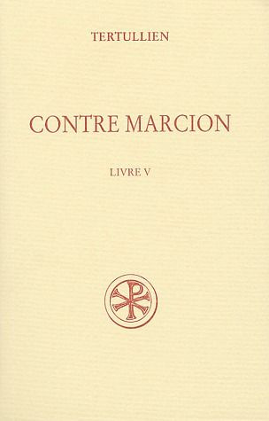 Emprunter Contre Marcion. Tome 5 livre