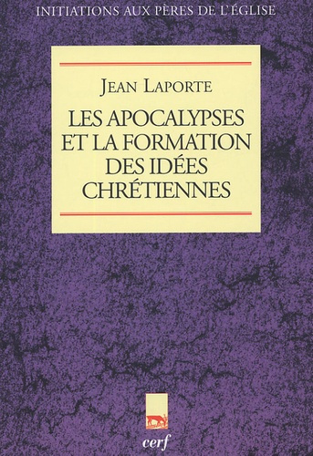 Emprunter Les Apocalypses et la formation des vérités chrétiennes livre