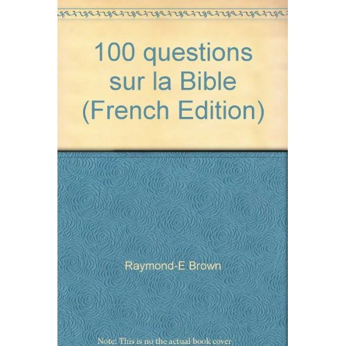 Emprunter 100 questions sur la Bible livre