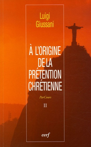 Emprunter A l'origine de la prétention chrétienne. Tome 2 livre