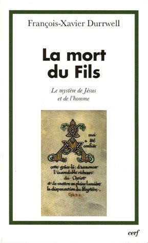 Emprunter La Mort du Fils. Le mystère de Jésus et de l'homme livre