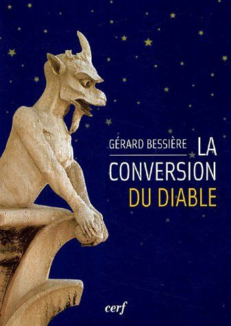 Emprunter La conversion du Diable. Edition revue et corrigée livre