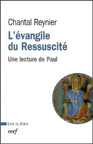 Emprunter L'évangile du Ressuscité. Une lecture de Paul livre