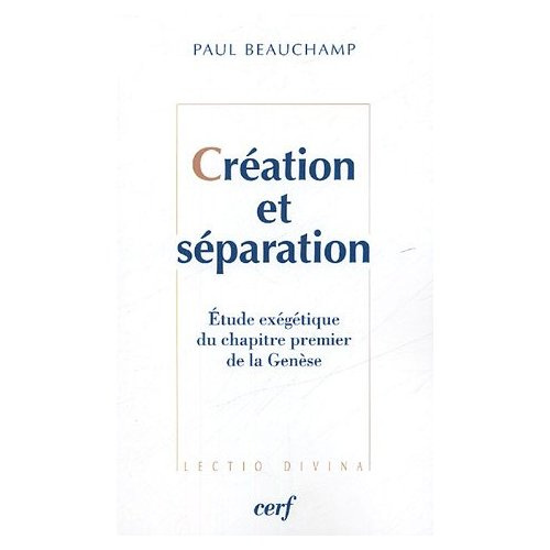 Emprunter Création et séparation. Etude exégétique du chapitre premier de la Genèse livre