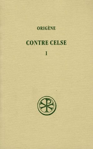 Emprunter Contre Celse. Tome 1 (Livres I et II), Edition revue et corrigée livre