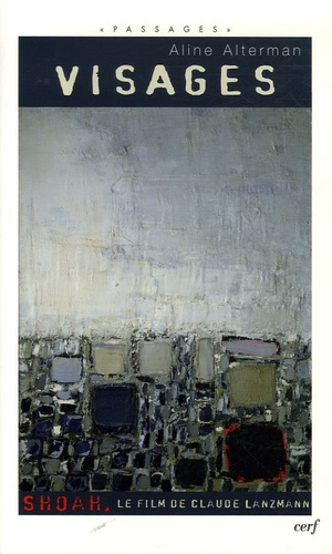 Emprunter Visages. De Shoah le film de Claude Lanzmann livre