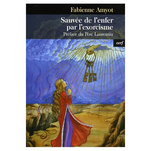 Emprunter Sauvée de l'enfer par l'exorcisme. Témoignage livre