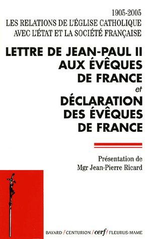 Emprunter 1905-2005 Les relations de l'Eglise catholique avec l'Etat et la société française. Lettre de Jean-P livre