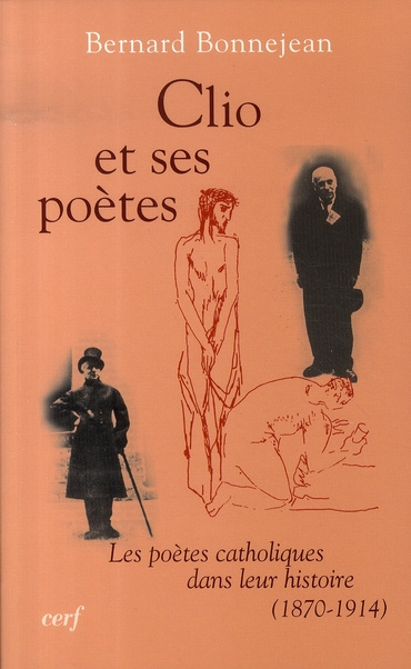 Emprunter Clio et ses poètes. Les poètes catholiques dans leur histoire (1870-1914) livre