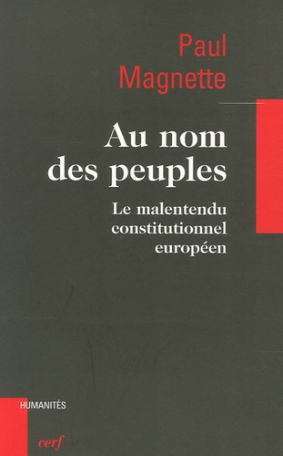 Emprunter Au nom des peuples. Le malentendu constitutionnel européen livre