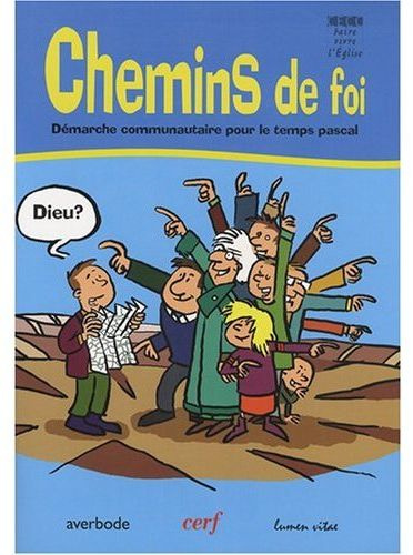 Emprunter Chemins de foi. Démarche communautaire pour le temps pascal livre