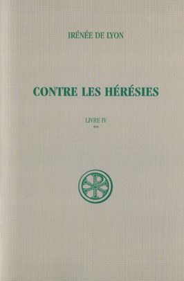 Emprunter Contre les hérésies. Livre IV Tome 2, Texte et traduction livre