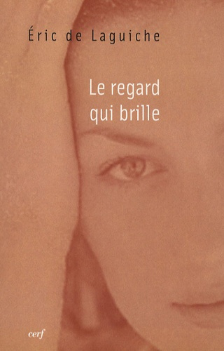 Emprunter Le regard qui brille livre