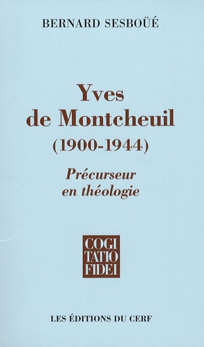 Emprunter Yves de Montcheuil (1900-1944). Précurseur en théologie livre