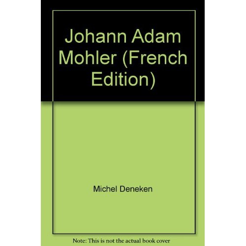 Emprunter Johann Adam Möhler livre