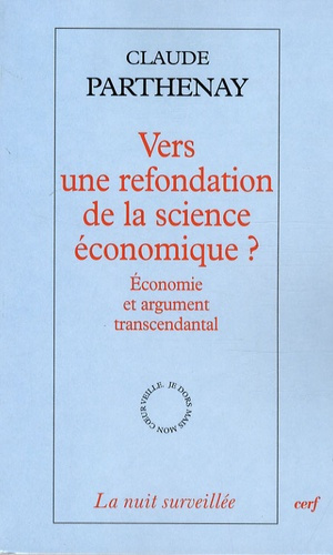 Emprunter Vers une refondation de la science économique ? Economie et argument transcendantal livre