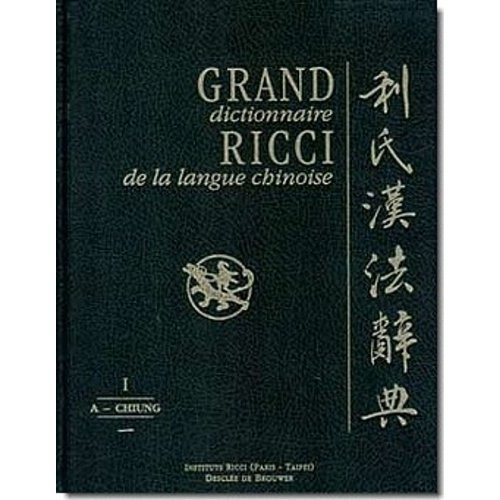 Emprunter Grand dictionnaire Ricci de la langue chinoise. 7 volumes index et concordance livre