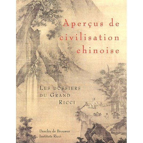 Emprunter Aperçus de civilisation chinoise. Les dossiers du Grand Ricci livre