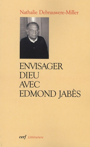 Emprunter Envisager Dieu avec Edmond Jabès livre