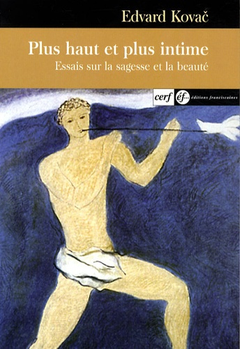 Emprunter Plus haut et plus intime. Essais sur la sagesse et la beauté livre