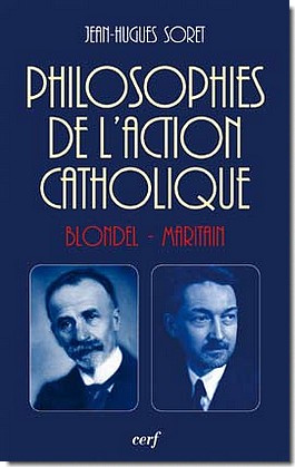 Emprunter Philosophies de l'Action catholique. Blondel-Maritain livre