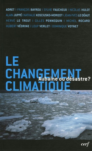 Emprunter Le changement climatique aubaine ou désastre ? livre