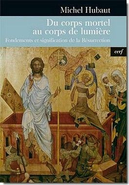 Emprunter Du corps mortel au corps de la lumière. Fondements et signification de la Résurrection livre