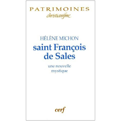 Emprunter Saint François de Sales. Une nouvelle mystique livre