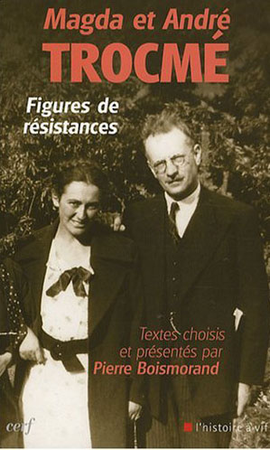 Emprunter Magda et André Trocmé. Figures de résistances livre