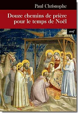 Emprunter Douze chemins de prière pour le temps de Noël livre