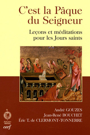 Emprunter C'est la Pâque du Seigneur. Leçons et méditations pour les Jours saints livre