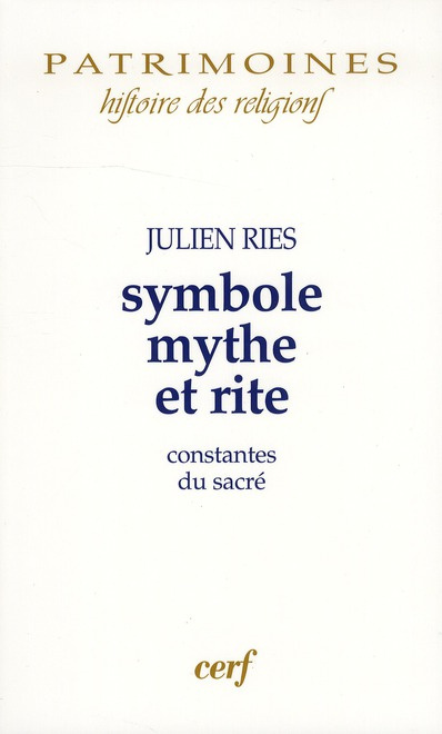Emprunter Symbole, mythe et rite. Constantes du sacré livre