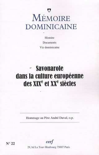Emprunter Mémoire dominicaine N° 22, 2008 : Savonarole dans la culture européenne des XIXe et XXe siècles livre
