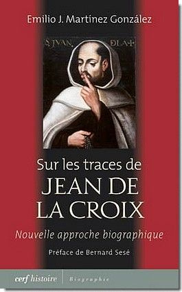 Emprunter Sur les traces de Jean de la Croix. Nouvelle approche biographique livre