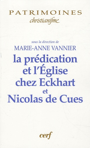 Emprunter La prédication et l'Eglise chez Eckhart et Nicolas de Cues livre