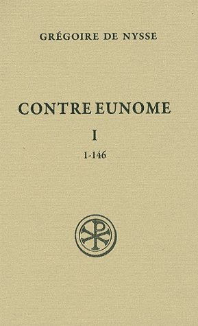 Emprunter Contre Eunome. Tome 1 (1-146) livre
