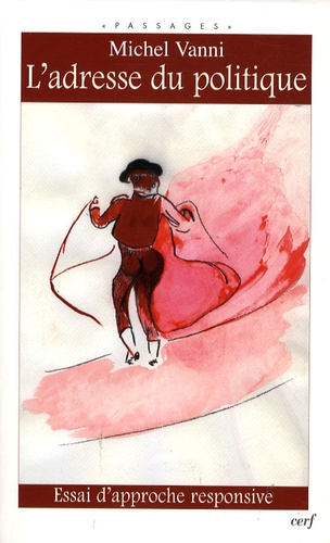 Emprunter L'adresse du politique. Essai d'approche responsive livre