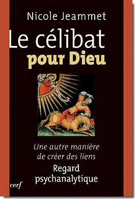 Emprunter Le célibat pour Dieu. Une autre manière de créer des liens - Regard psychanalytique livre