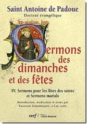 Emprunter Sermons des dimanches et des fêtes. Tome 4, Sermons pour les fêtes des saints et Sermons marials livre