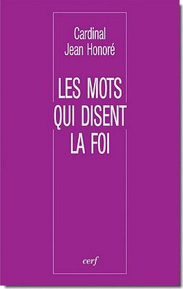 Emprunter Les mots qui disent la foi livre