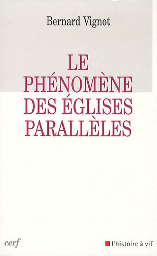 Emprunter Le phénomène des Eglises parallèles livre