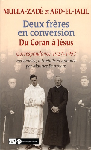 Emprunter Deux frères en conversion du Coran à Jésus. Correspondance 1927-1957 livre