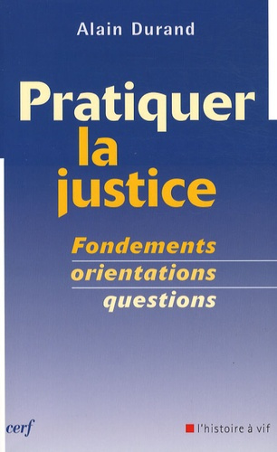 Emprunter PRATIQUER LA JUSTICE livre