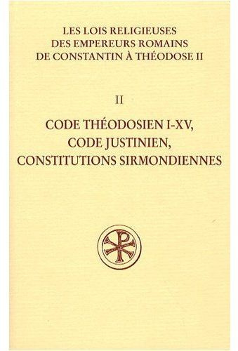 Emprunter Les lois religieuses des empereurs romains de Constantin à Théodose II. Volume 2 : Code théodésien I livre