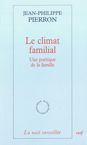 Emprunter Le climat familial. Une poétique de la famille livre