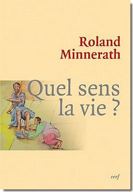 Emprunter Quel sens, la vie ? livre