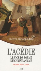 Emprunter L'Acédie. Le vice de forme du christianisme, de saint Paul à Lacan livre