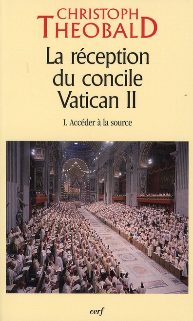Emprunter La réception du concile Vatican II. Tome 1, Accéder à la source livre