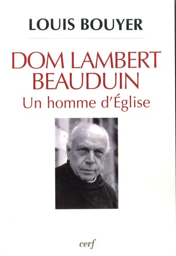 Emprunter Dom Lambert Beauduin. Un homme d'Eglise livre