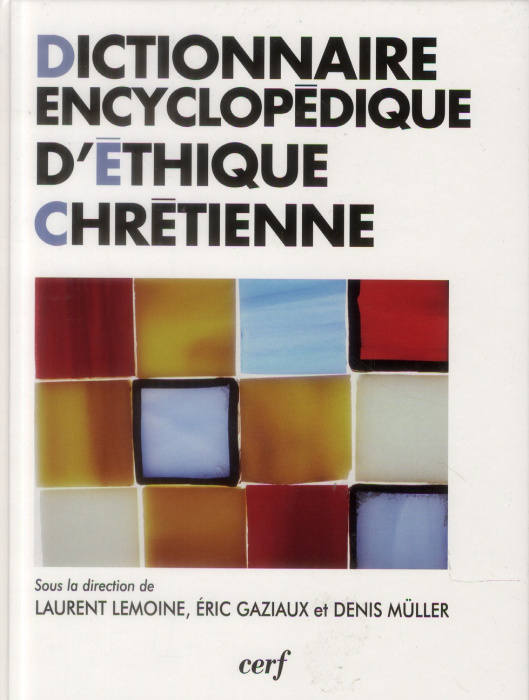 Emprunter Dictionnaire encyclopédique d'éthique chrétienne livre